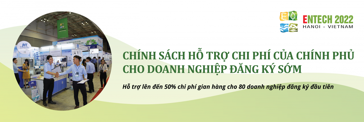 Triển lãm ENTECH 2022 - cơ hội cho doanh nghiệp lĩnh vực công nghệ năng lượng